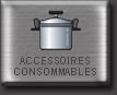 accessoires et consommables